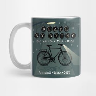 Death by Dying: Martin Died Mug